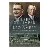 Gilbert Szlumper and Leo Amery of the Southern Railway