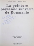 LA PEINTURE PAYSANNE SUR VERRE DE ROUMANIE- JULIANA DANCO, DUMITRU DANCO, BUC. 1975