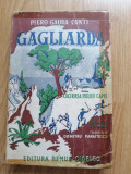 Piero Gadda Conti - Gagliarda sau cucerirea insulei Capri - roman istoric