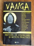 Metode de vindecare si retete practice - Vanga / R2P2F, Alta editura