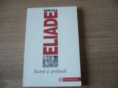 Mircea Eliade - Sacrul si profanul foto
