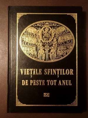 Viețile Sfinților de peste tot anul. Sinaxarele din Triod și Penticostar (2002) foto