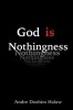 God Is Nothingness: Awakening to Absolute Non-Being