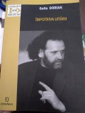 &Icirc;mpotriva uitării (interviuri şi anchete) - Gellu Dorian