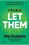 Teoria Let Them - Mel Robbins