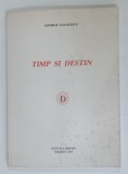 TIMP SI DESTIN de GEORGE USCATESCU , 1993