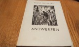 FRANS MASEREEL - ANTWERPEN - Roger Avermaete (studiu introductiv) - Fonds Mercator, Anvers, 1968, 95 p. cu 78 xilogravuri