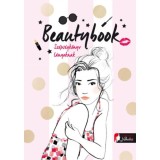 Beautybook - Sz&eacute;ps&eacute;gk&ouml;nyv l&aacute;nyoknak - Caroline Langlois