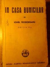 IN CASA BUNICILOR EDITIA III-A - IONEL TEODOREANU foto