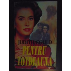 Pentru totdeauna- Judith Gould