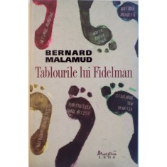 TABLOURILE LUI FIDELMAN de BERNARD MALAMUD, 2008