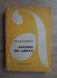 Nicolae Stefanescu - Asasinul din arhiva