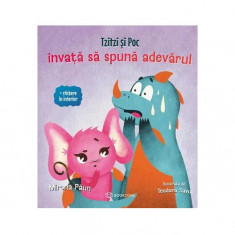 Tzitzi și Poc învață să spună adevărul - Hardcover - Mirona Păun - Bookzone