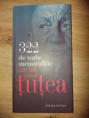 322 de vorbe memorabile ale lui Petre Tutea- Petre Tutea