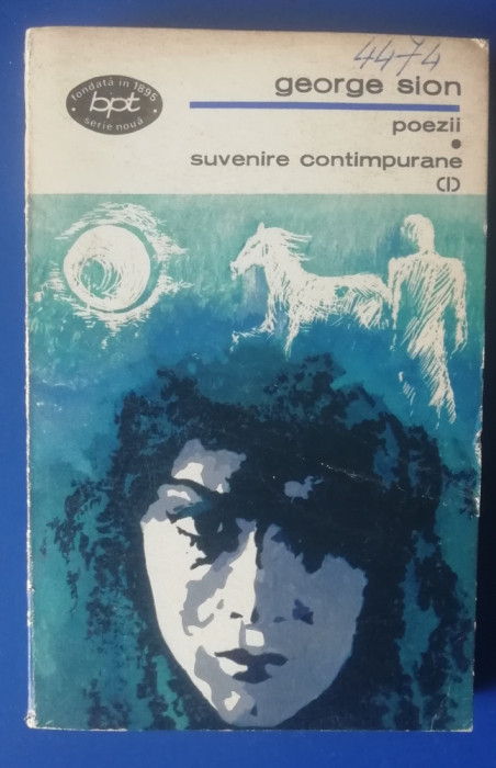 myh 47f - BPT 738 - 739 - GEORGE SION - POEZII - SUVENIRE - 2 VOL - ED 1973