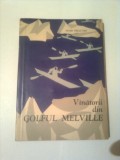 VINATORII DIN GOLFUL MELVILLE ~ PETER FREUCHEN