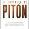 El Espiritu de Piton: El Plan de Satanas Que Busca Exprimirle La Vida
