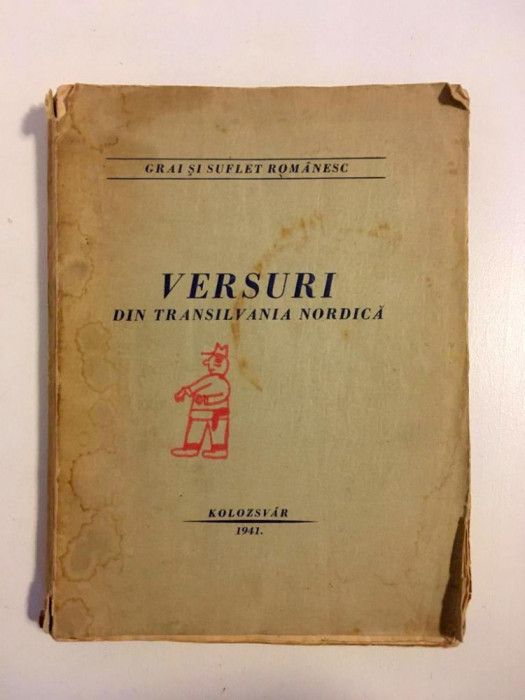 Versuri din Transilvania Nordica, 1941, Kolozsvar (Cluj) editie limitata
