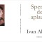 Ivan Ahmetiev, Speriat de aplauze