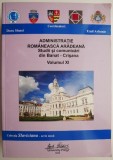 Administratie romaneasca aradeana. Studii si comunicari din Banat-Crisana, vol. XI &ndash; Doru Sinaci