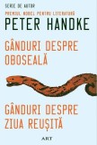 G&acirc;nduri despre oboseală. G&acirc;nduri despre ziua reușită - Paperback brosat - Arthur