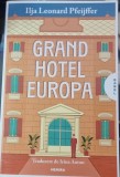 Grand Hotel Europa - Ilja Leonard Pfeijffer
