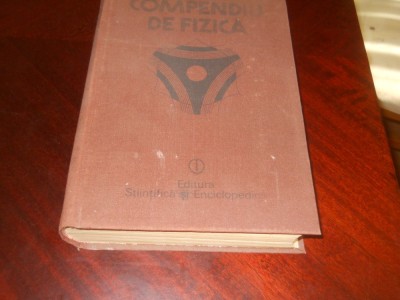 Compendiu de fizica - Bunget, Burlacu, Ciobotaru, Costescu, Florescu 1988 Ed. Cartonata foto