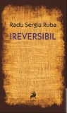 Ireversibil - Tracus Arte