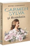 Carmen Sylva si Romania - Petre Danilescu