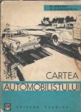 Cartea automobilistului - M. Dugaesescu, M. Stavrat