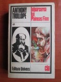 Anthony Trollope - Intoarcerea lui Phineas Finn