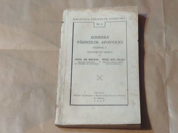 SCRIERILE PARINTILOR APOSTOLICI Vol.I.~ BIBLIOTECA PARINTILOR BISERICESTI Nr.2 ~