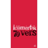 Időm&eacute;rt&eacute;k - 70 vers