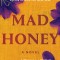 Mad Honey