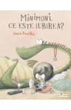 Minimoni, ce este iubirea? - Rocio Bonilla