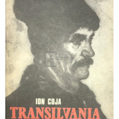 Ion Coja - Transilvania - Invincibile argumentum (editia 1990)