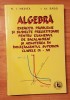 Algebra. Exercitii, probleme si subiecte pentru bacalaureat clasele XI-XII