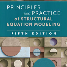 Principles and Practice of Structural Equation Modeling