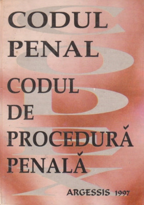 Codul Penal. Codul de Procedura Penala foto