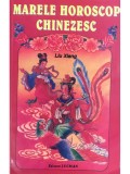 Liu Xiang - Marele horoscop chinezesc