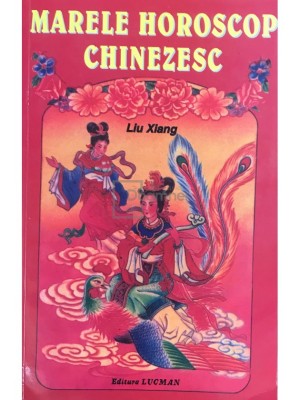 Liu Xiang - Marele horoscop chinezesc foto