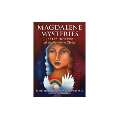 Magdalene Mysteries: The Left-Hand Path of the Feminine Christ foto