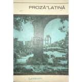Proza latina (Editia: 1967)