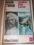 JURNALUL LUI ADAM SI AL EVEI-MARK TWAIN/TD