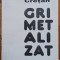 Gri metalizat - Constantin Cretan// dedicatie autor pentru Ion Caramitru