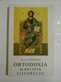 ORTODOXIA SI RELIGIA VIITORULUI - Ieromonah SERAFIM ROSE