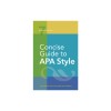 Concise Guide to APA Style: Seventh Edition (Newest, 2020 Copyright)
