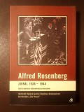 Alfred Rosenberg - Jurnal 1934 - 1944 (ed. Elisabeth Ungureanu; 2017)