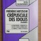 Friedrich Nietzsche - Crepuscule des idoles text comentat de E. Blondel