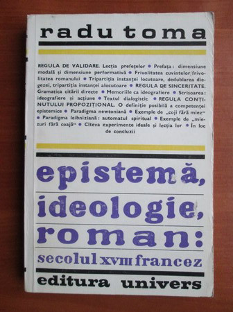 Radu Toma - Epistema, ideologie, roman: secolul XVIII francez